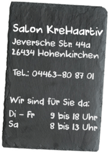 Öffnungszeiten des Salons KreHaartiv